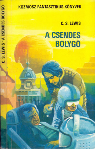 A csendes bolyg     TUDOMNYOS FANTASZTIKUS REGNY