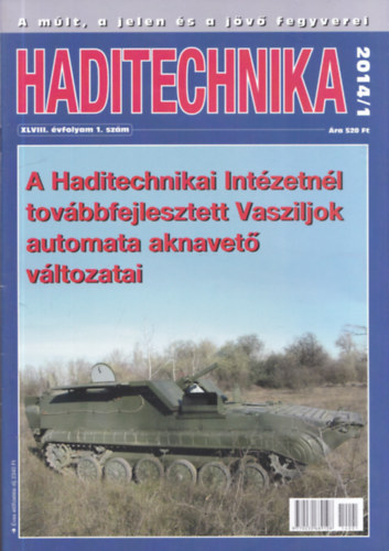 Haditechnika XLVIII. vfolyam 1-6. szm - 2014/1-6. (teljes vfolyam, lapszmonknt)