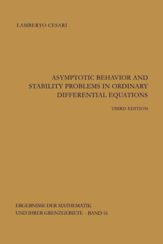 Asymptotic Behavior and Stability Problems in Ordinary Differential Equations - matematika