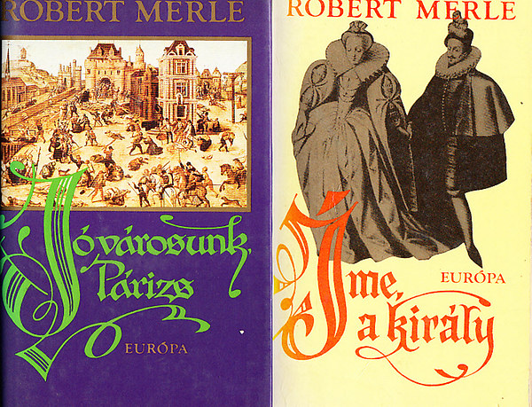 �me, a kir�ly! + J� v�rosunk, P�rizs