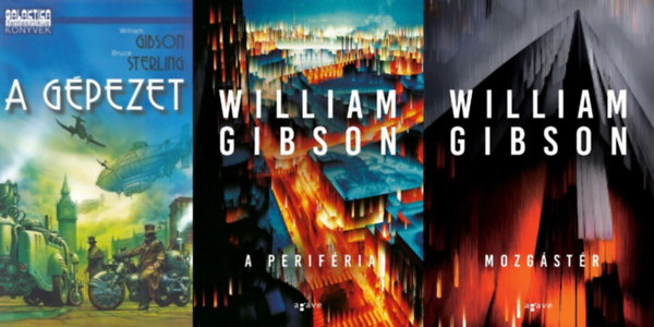 3 db William Gibson sci-fi reg�ny: A perif�ria + Mozg�st�r  (F�nyerem�ny sorozat 1-2.)  + A g�pezet