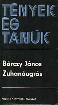 B�rczy J�nos - Zuhan�ugr�s
