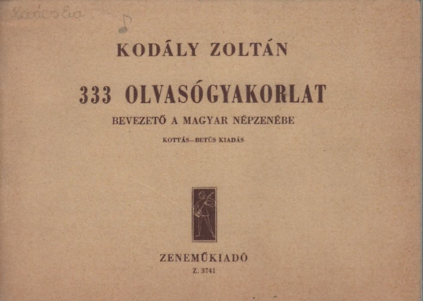 333 olvasgyakorlat - Bevezet a magyar npzenbe (kotts-bets kiads)