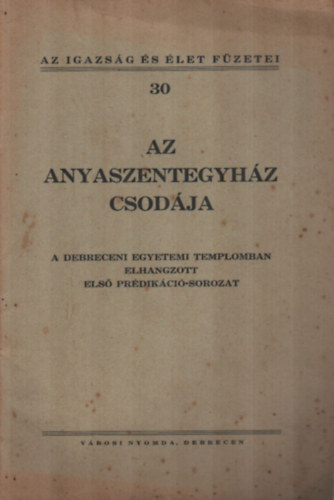 Az anyaszentegyhz csodja