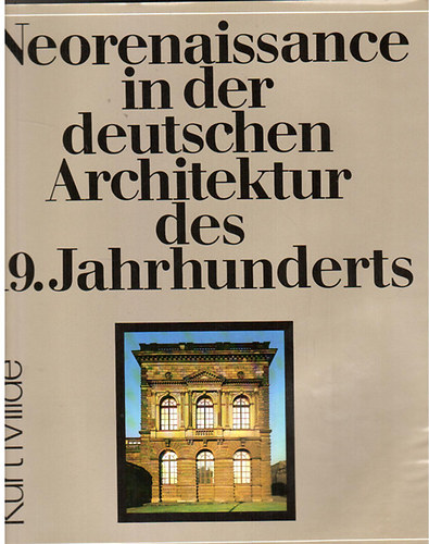 Neorenaissance in der deutschen Architektur des 19. Jahrhunderts