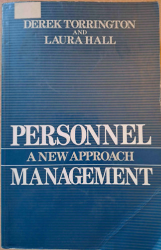 Personnel Management - A New Approach (Szemlyzeti menedzsment j megkzeltsben)