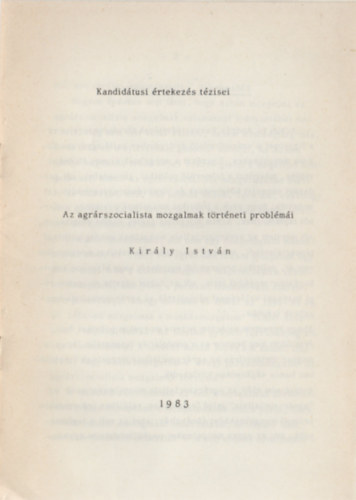 Kirly Istvn - Az agrrszocialista mozgalmak trtneti problmi