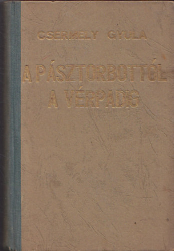 A psztorbottl a vrpadig