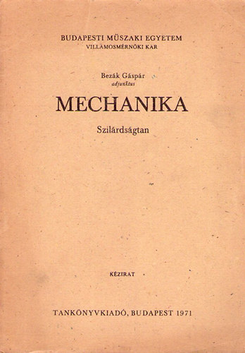 Mechanika. Szilrdsgtan.