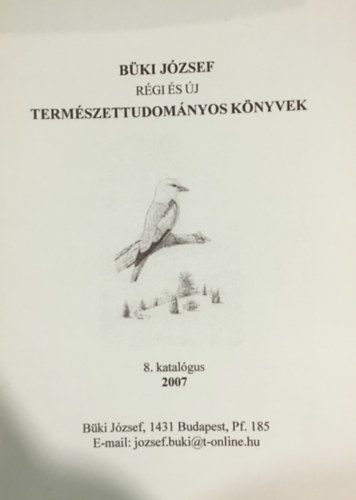 Rgi s j termszettudomnyi knyvek - 8. katalgus (2007)