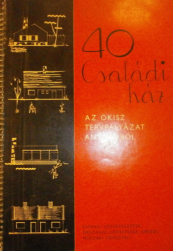 40 Csaldi hz - Az OKISZ tervplyzat anyagbl