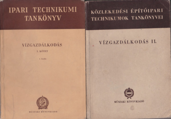Maurer Gyula - Vízgazdálkodás I-II. (Ipari Technikumi Tankönyv)