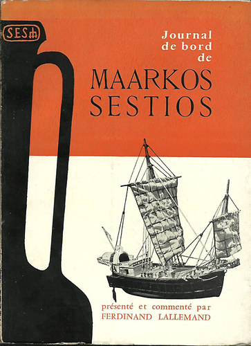 Ferdinand Lallemand - Journal de bord de Maarcos Sestios (felv�gatlan)