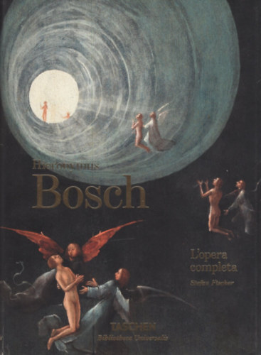 Hieronymus Bosch. L'opera completa