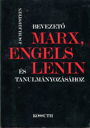 Bevezet Marx, Engels s Lenin tanulmnyozshoz