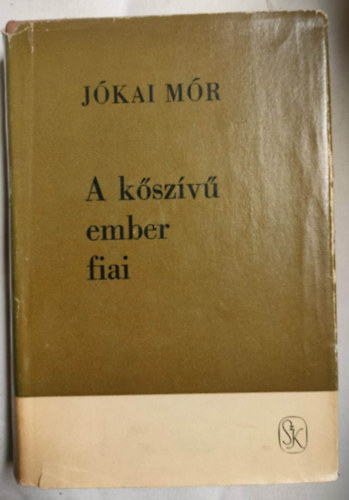 Jkai Mr - A kszv ember fiai