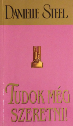 Tudok mg szeretni!