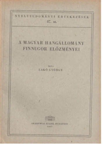 A magyar hangllomny finnugor elzmnyei