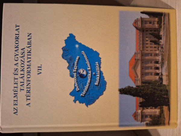 Az elmlet s a gyakorlat tallkozsa a trinformatikban VII.