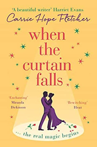 Carrie Hope Fletcher - When the Curtain Falls