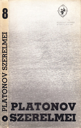 Platonov szerelmei (Tragikomdia)- A Szolnoki Szigligeti Sznhz Mhelye 1979-80