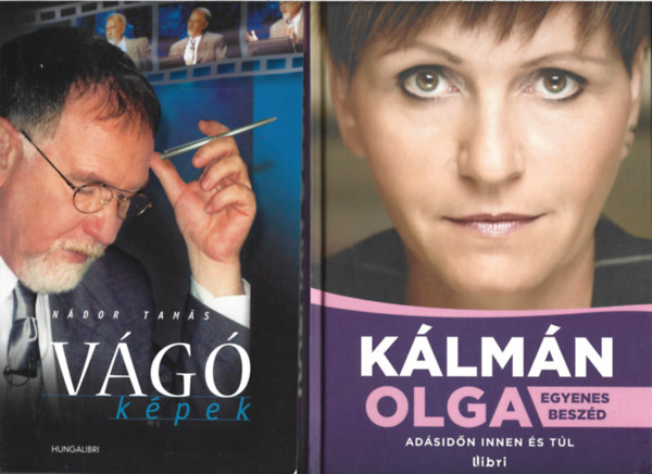 2 db knyv, Ndor Tams: Vg-kpek, Klmn Olga: Egyenes beszd - Adsidn innen s tl
