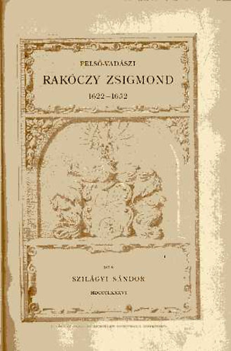 Fels�-vad�szi R�k�czy Zsigmond 1622-1652