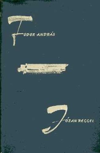 Fodor Andr�s - J�zan reggel