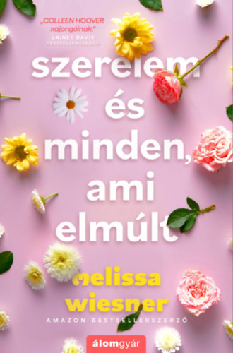 Szerelem �s minden, ami elm�lt