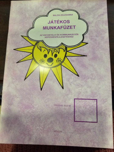 Jtkos munkafzet - Az anyanyelvi s kommunikcis kpessgfejlesztshez