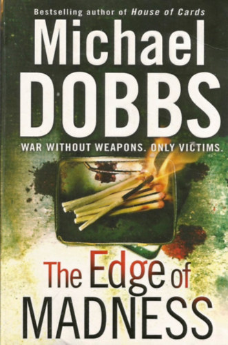 Michael Dobbs - The Edge of Madness