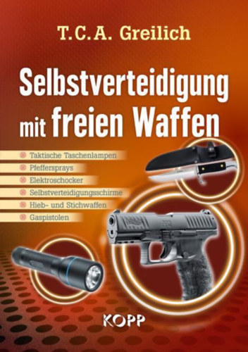Selbstverteidigung mit freien Waffen - Selbstverteidigung mit freien Waffen