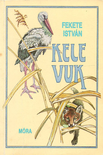 Fekete Istvn - Kele-Vuk