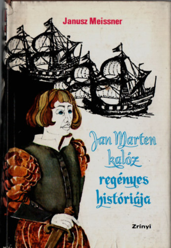 Jan Marten kalz regnyes histrija