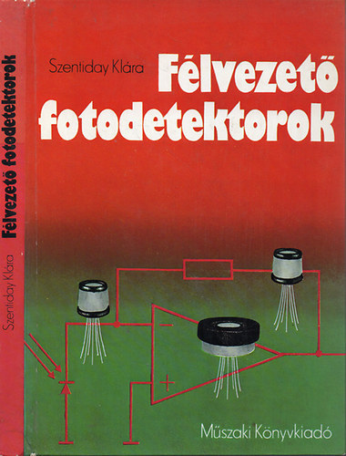 F�lvezet� fotodetektorok / Az elektrom�gneses sug�rz�s jellemz�i / Fotodetektorok �ltal�nos jellemz�i / Termikus detektorok / F�lvezet� fotodetektorok m�k�d�s�nek fizikai alapjai / Fotoellen�ll�sok / pn �tmenetet tartalmaz� fotodet