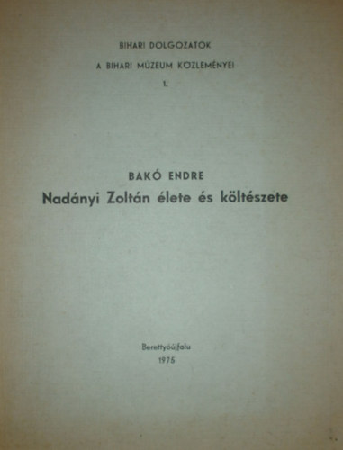 Nad�nyi Zolt�n �lete �s k�lt�szete