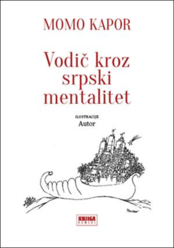 Momo Kapor - VODI� KROZ SRPSKI MENTALITET