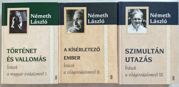 rsok a magyar irodalomrl I-III. (Trtnet s vallomsok / A ksrletez ember / Szimultn utazs)