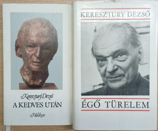 2 db Keresztury Dezs ktet: A kedves utn - g trelem