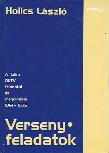 Versenyfeladatok - A fizika OKTV feladatai �s megold�sai 1961-1995
