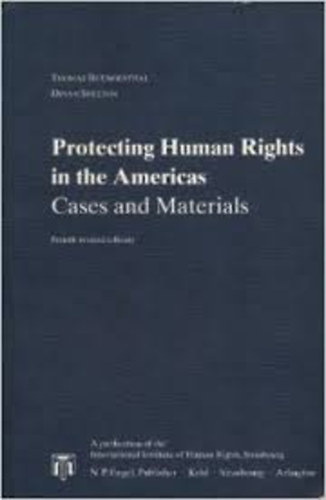 Buergenthal-Shelton - Protecting Human Rights in the Americas cases and materials