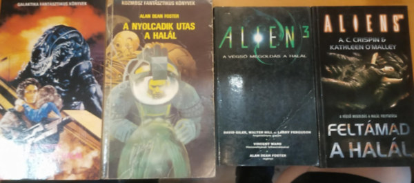 Alan Dean Foster A. C. Crispin - Alien 1-4. (dszdobozban) / A nyolcadik utas: a Hall, A bolyg neve: Hall, A vgs megolds: Hall, Feltmad a Hall