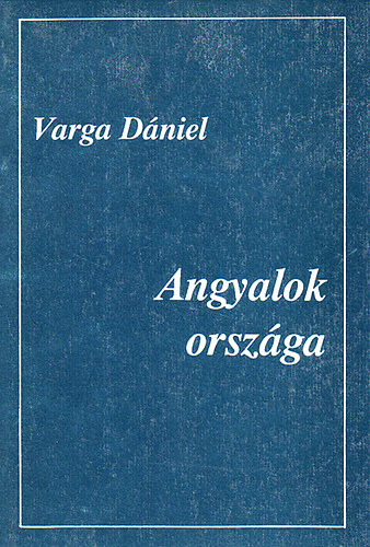 Varga Dniel - Angyalok orszga
