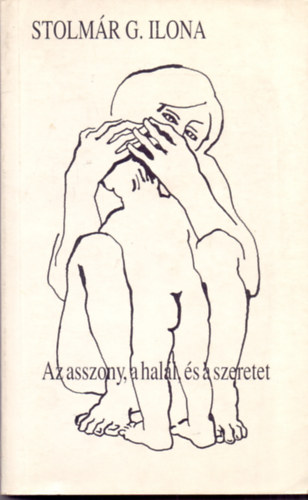 Az asszony, a hall, s a szeretet