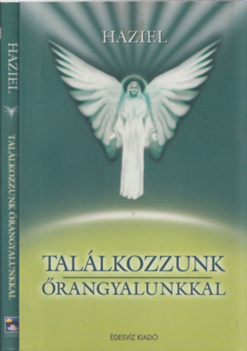 Haziel - Tallkozzunk rangyalunkkal