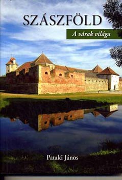 Erdlyi Szszfld - A vrak vilga