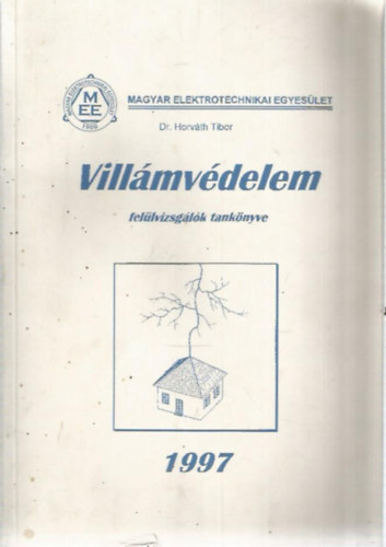 Vill�mv�delem fel�lvizsg�l�k tank�nyve