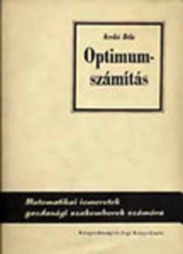 Optimumszmts (Nemlineris programozs)- Matematikai ismeretek gazdasgi szakemberek szmra