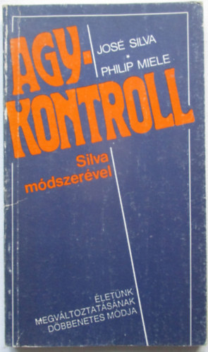 Agykontroll Silva mdszervel