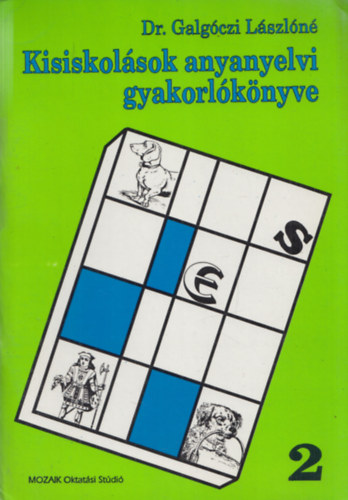 Kisiskol�sok anyanyelvi gyakorl�k�nyve 2.